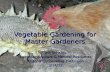 Vegetable Gardening for Master Gardeners