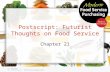 Postscript: Futurist Thoughts on Food Service