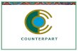 Counterpart International: fundada  hace 41 años  Presencia en más de 30 países Principales áreas de trabajo: Sociedad Civil Asistencia Humanitaria