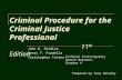 Criminal Procedure for the Criminal Justice Professional 11 th  Edition