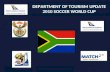 DEPARTMENT OF TOURISM UPDATE 2010 SOCCER WORLD CUP