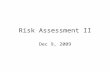 Risk Assessment II