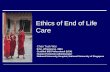 Ethics of End of Life Care