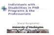 Individuals with Disabilities in PhD Programs & the Professoriate