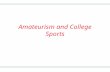 Amateurism and College Sports