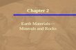 Earth Materials— Minerals and Rocks