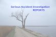 Serious Accident Investigation REPORTS