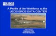 A Profile of the Workforce at the USGS EROS DATA CENTER