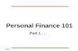 Personal Finance 101 Part 1 . . .