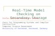 Real-Time Model Checking on Secondary Storage
