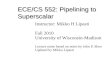 ECE/CS 552: Pipelining to Superscalar