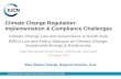 Climate Change Regulation:  Implementation & Compliance Challenges