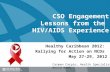 CSO Engagement Lessons from the  HIV/AIDS Experience