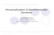 Personalizing  & Recommender Systems