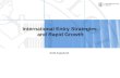 International Entry Strategies  and Rapid Growth