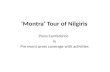 ‘Montra’ Tour of Nilgiris