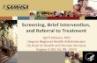 Screening, Brief Intervention, and Referral to Treatment