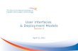 User Interfaces  & Deployment Models Session 4