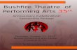 Bushfire Theatre  of Performing Arts  35 th
