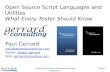 Open Source Script Languages and  Utilities What  Every Tester Should Know