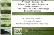The Agroforestry Academy:   A  Crash Course to  Educate  Natural Resource  Professionals  and Develop the Knowledge Infrastructure