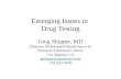 Emerging Issues in  Drug Testing