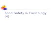Food Safety & Toxicology (4)