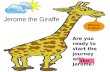 Jerome the Giraffe
