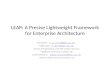 LEAP: A Precise Lightweight Framework for Enterprise Architecture