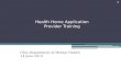 Health Home Application Provider Training