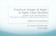 Practical Usage of Agile  & Agile Case Studies