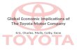 Global Economic  I mplications of The  T oyota Motor  C ompany