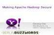 Making Apache  Hadoop Secure