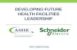 Developing future health facilities leadership