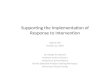 Supporting the Implementation of Response to Intervention