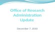 Office of Research Administration Update