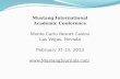 Mustang International Academic Conference Monte Carlo Resort Casino Las Vegas, Nevada February 21-23, 2013