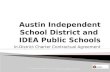 Austin Independent School District and  IDEA Public Schools