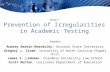 Panel  1 Prevention  of Irregularities in Academic  Testing