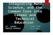 Integrating Math, Science, and the Common Core into Career and Technical Education