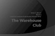 The Warehouse Club