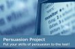 Persuasion Project