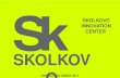 Skolkovo  Innovation Center