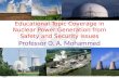 Educational Topic Coverage in Nuclear Power Generation from Safety and Security Issues Professor O. A. Mohammed