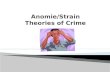 Anomie/Strain Theories of Crime
