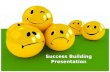 Success Building Presentation