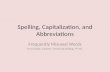 Spelling, Capitalization, and Abbreviations