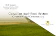 Canadian  Agri -Food  Sector: Overview  and  Commentary