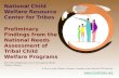 National Child  Welfare Resource  Center  for  Tribes Preliminary Findings from the National Needs Assessment of Tribal Child Welfare Programs