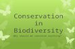 Conservation in Biodiversity